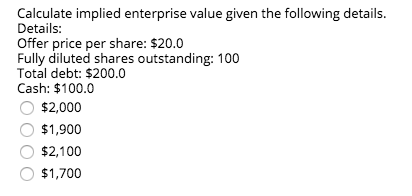 Would you please do the following calculation: Calculate implied enterprise value