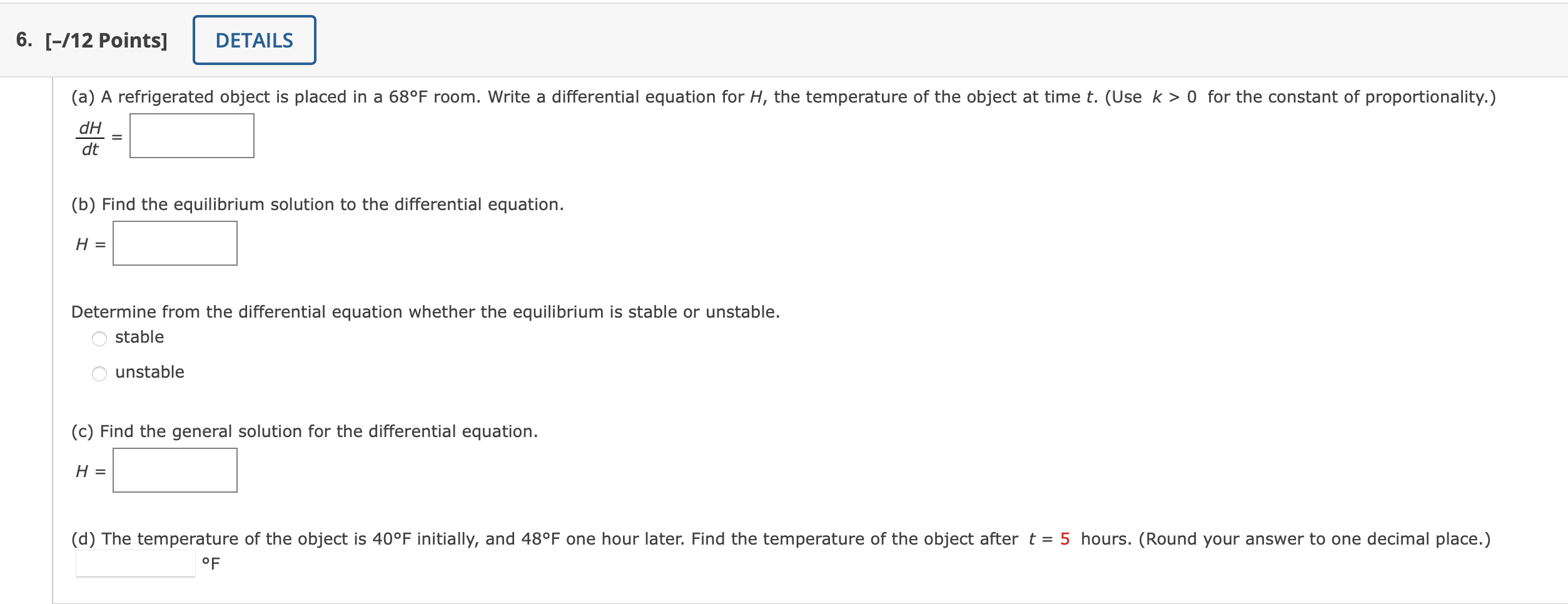 a 68F room. Write a differential equation for H, the temperature of