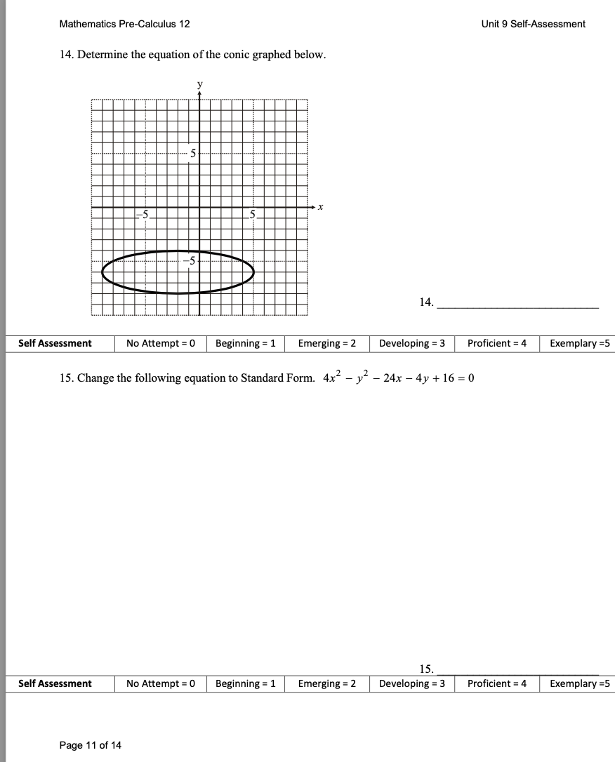 Exemplary =5 Page 6 of 14Mathematics Pre-Calculus 12 Unit 9 Self-Assessment 4.