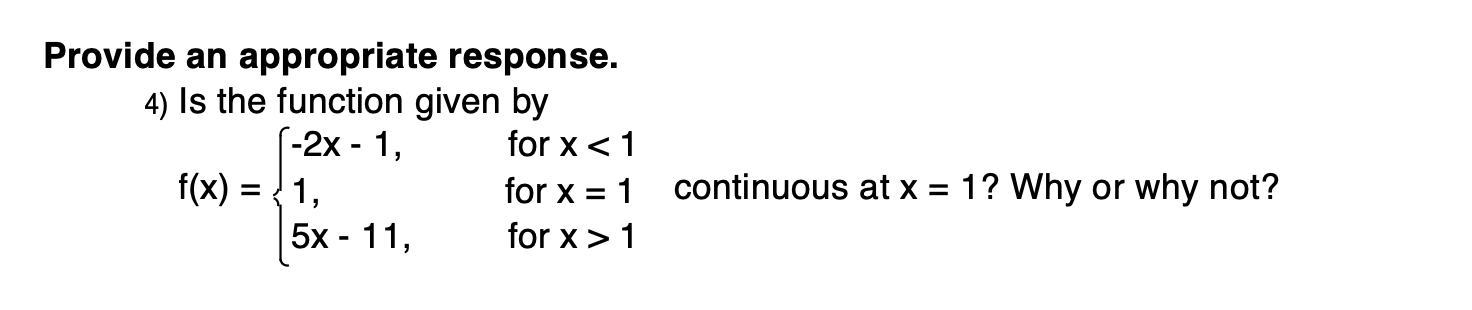 an appropriate response. 4) Is the function given by -2x - 1,