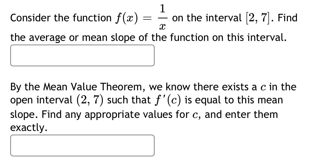  1 Consider the function at) 2 on the interval [2, 7].
