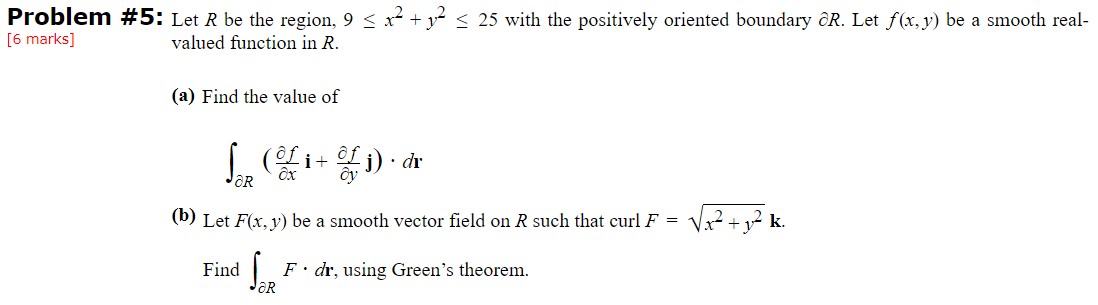 25 with the positively oriented boundary R. Let f (x, y) be