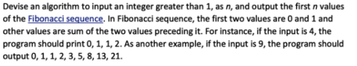 n, and output the first n values of the Fibonacci sequence. In