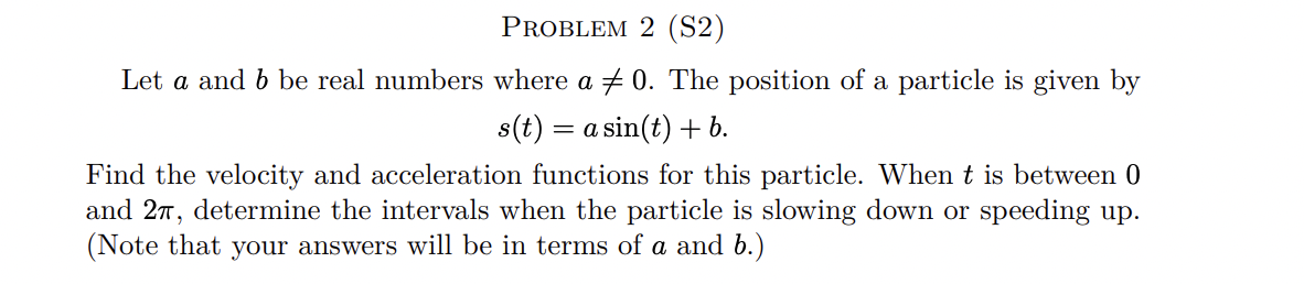 PROBLEM 2 (32) Let a and b be real numbers Where