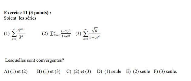 sont convergentes? A) (1) et (2) B) (1) et (3) C) (2)