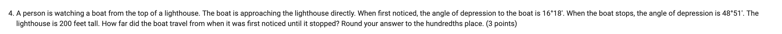 of depression to the boat is 16'18'. When the boat stops, the