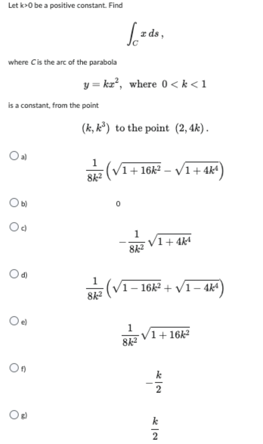 where C is the arc of the parabola y = kx ,