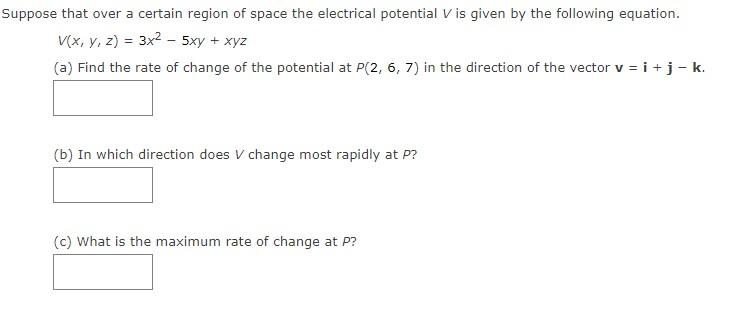 V is given by the following equation. V(x, y, z ) =