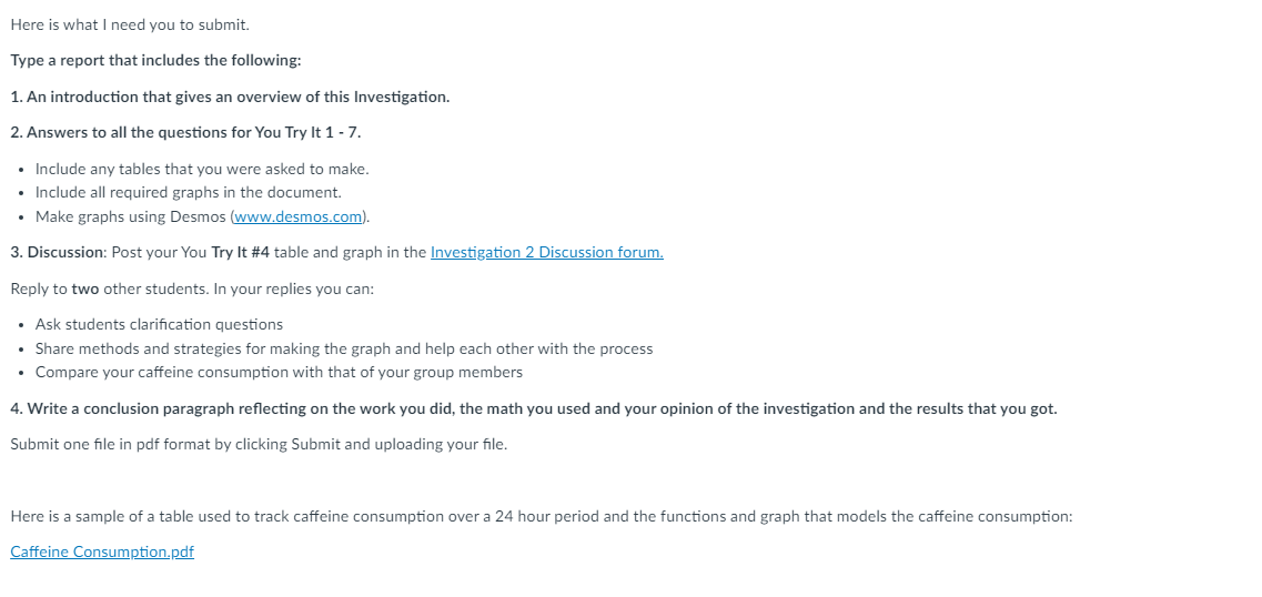 Here is what I need you to submit. Type a report