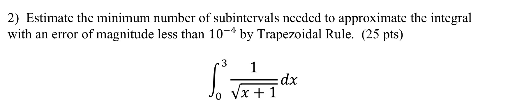 Plsss help me this one 2) Estimate the minimum number of