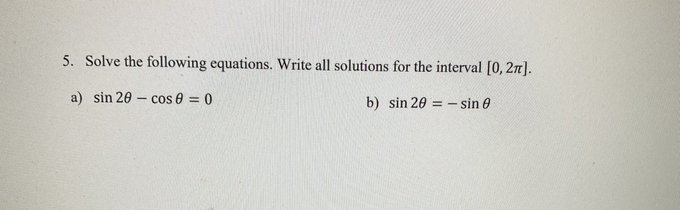 [0, 2x]. a) sin 20 - cos 0 = 0 b) sin