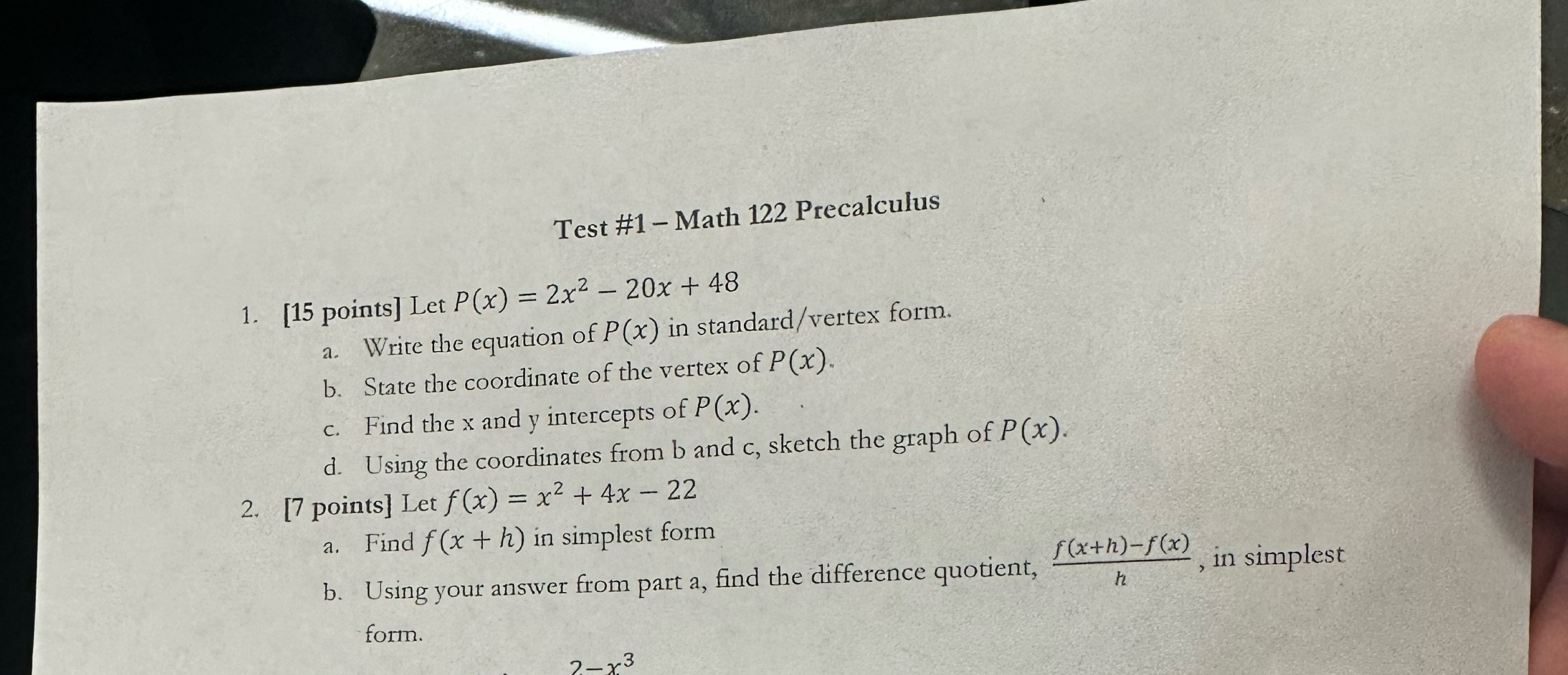= 2x2 - 20x + 48 a. Write the equation of P(x)