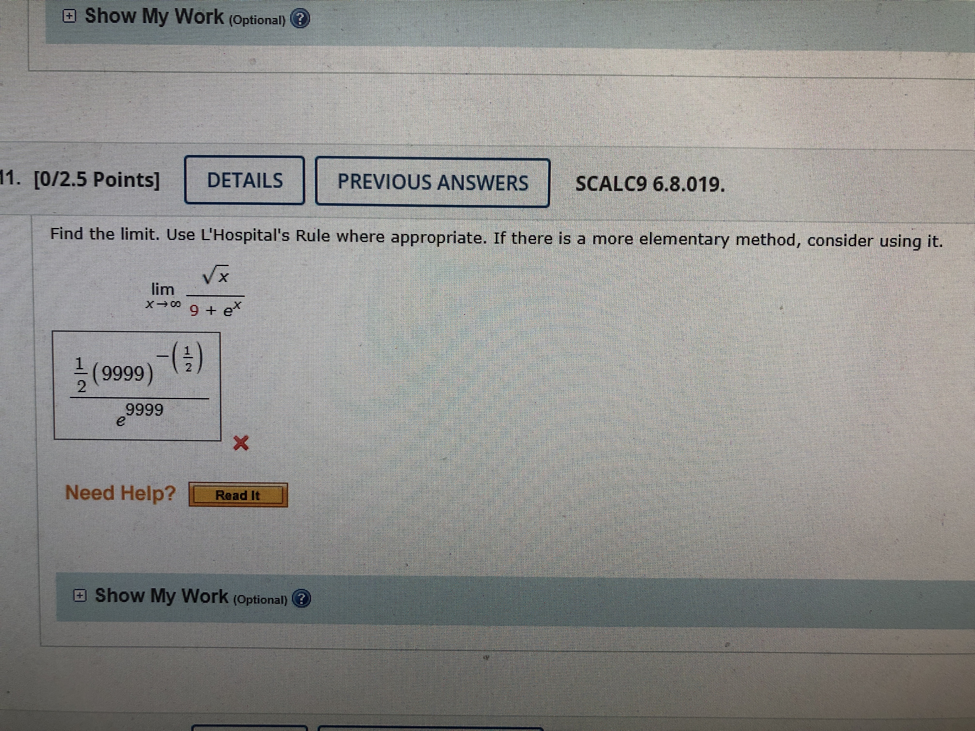 SCALC9 6.8.019. Find the limit. Use L'Hospital's Rule where appropriate. If there
