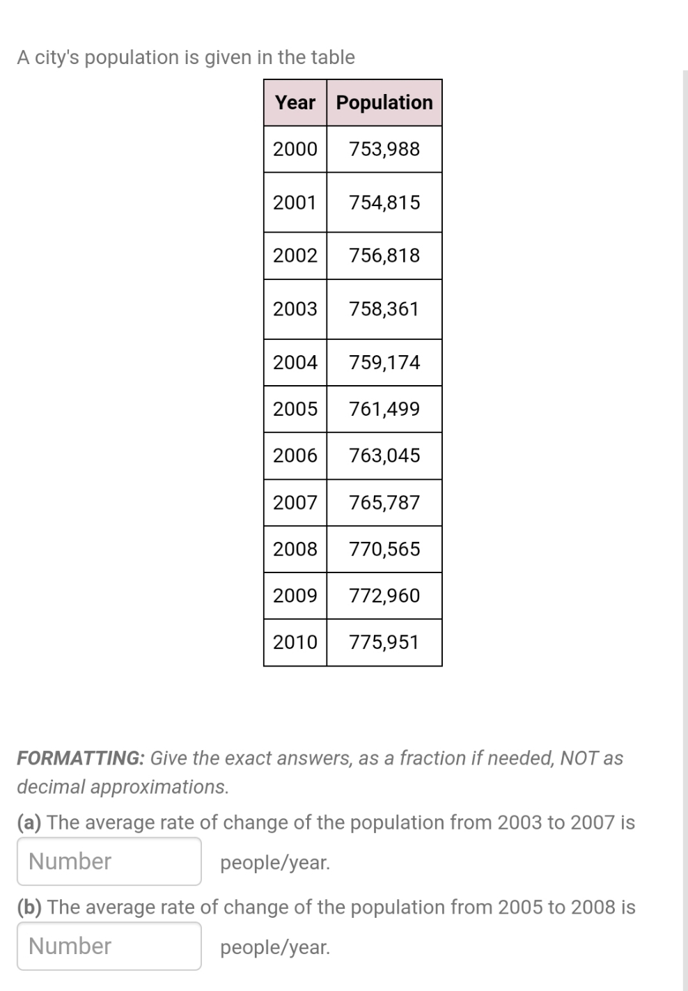 753,988 2001 754,815 2002 756,818 2003 758,361 2004 759,174 2005 761,499 2006