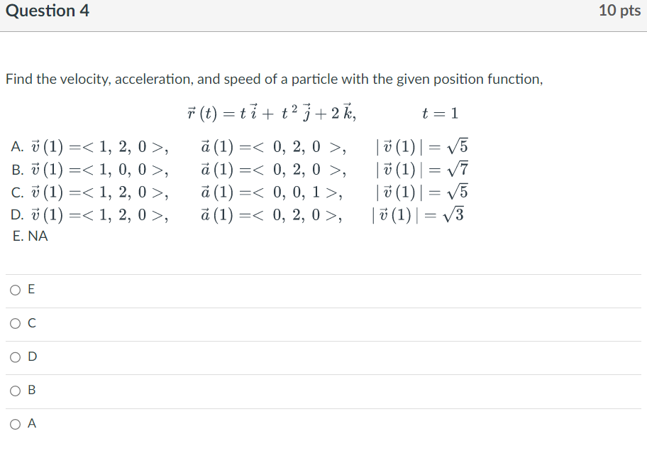 (t) , and B (t) of the curve at the given point.
