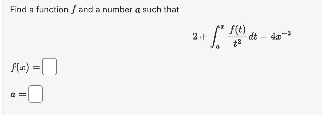 2+ dt = 42 -3 a f(ze) = a =