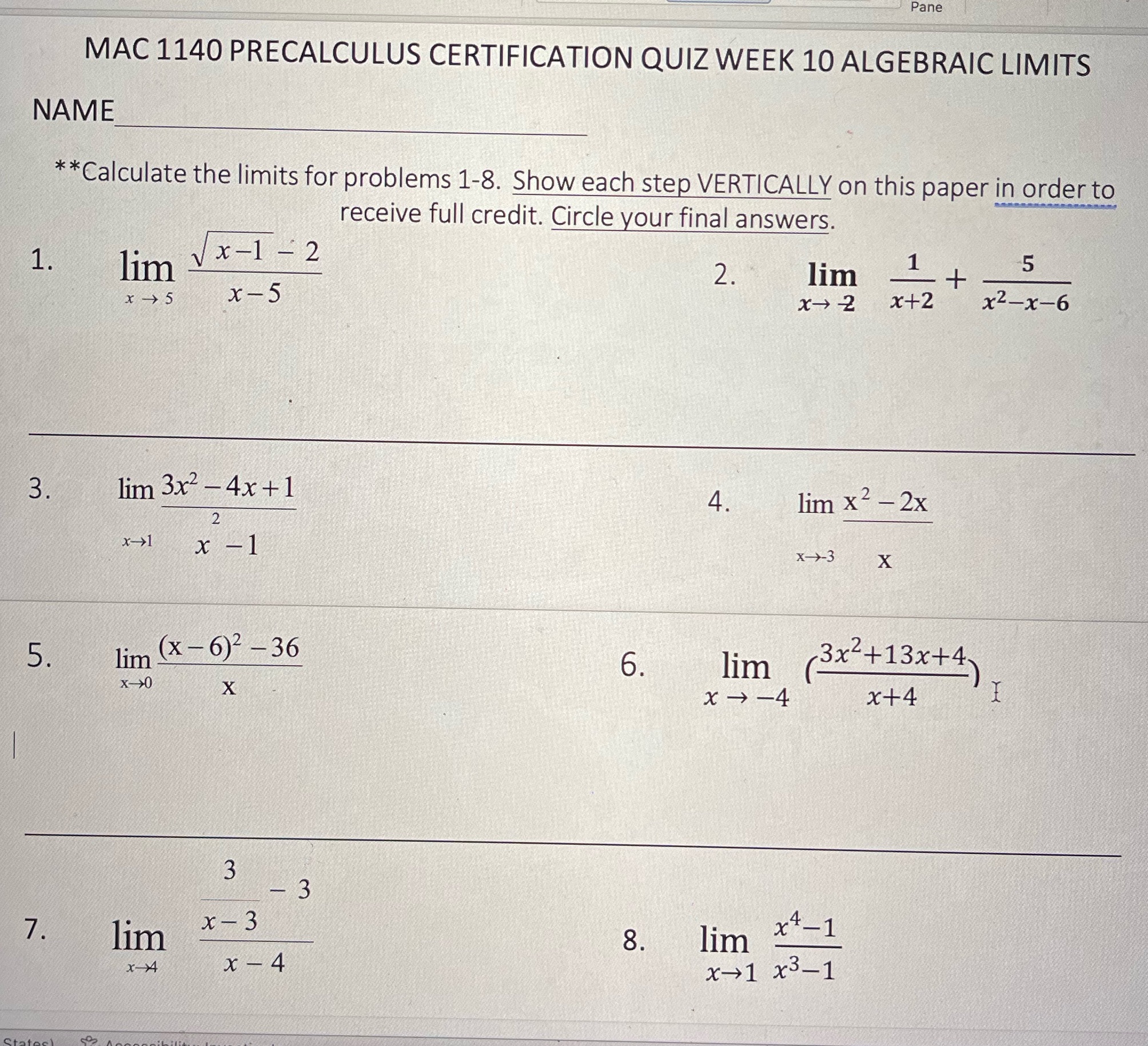 Pane MAC 1140 PRECALCULUS CERTIFICATION QUIZ WEEK 10 ALGEBRAIC LIMITS NAME