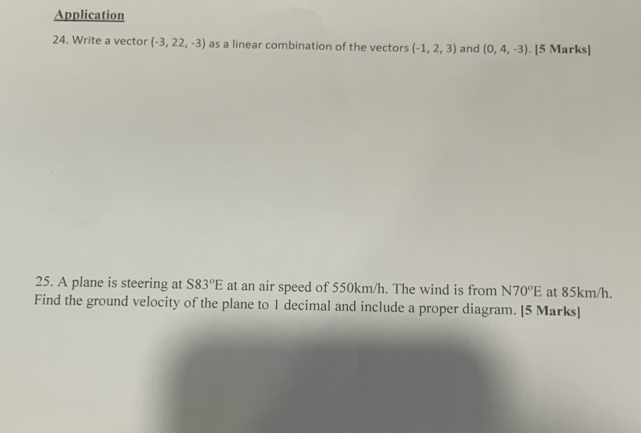  Application 24. Write a vector (-3, 22, -3) as a linear