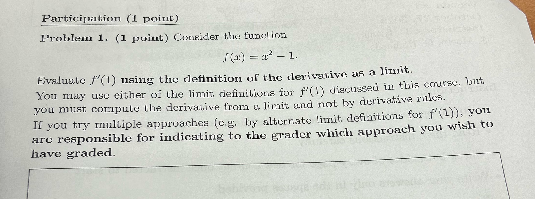 Participation (1 point) Problem 1. (1 point) Consider the function SOME