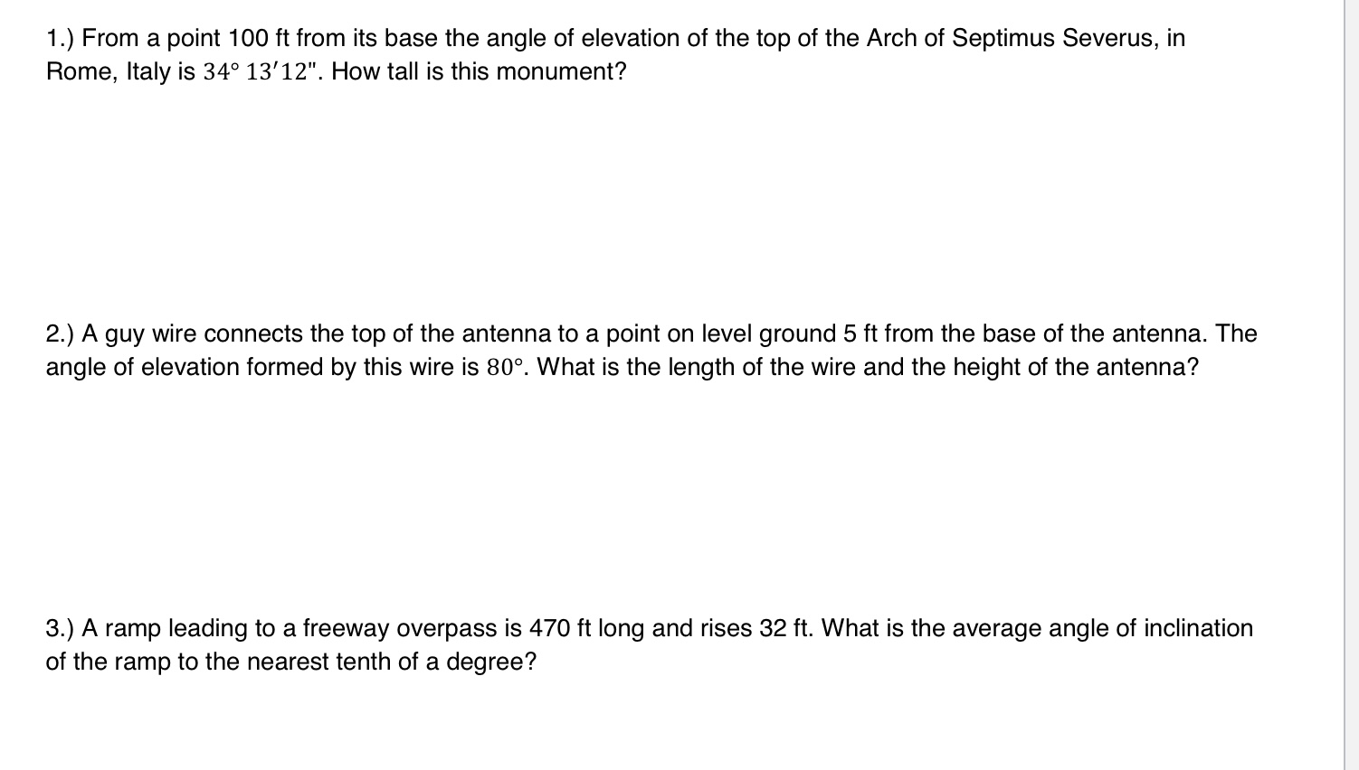  Solving problems with trigonometry 1.) From a point 100 ft from