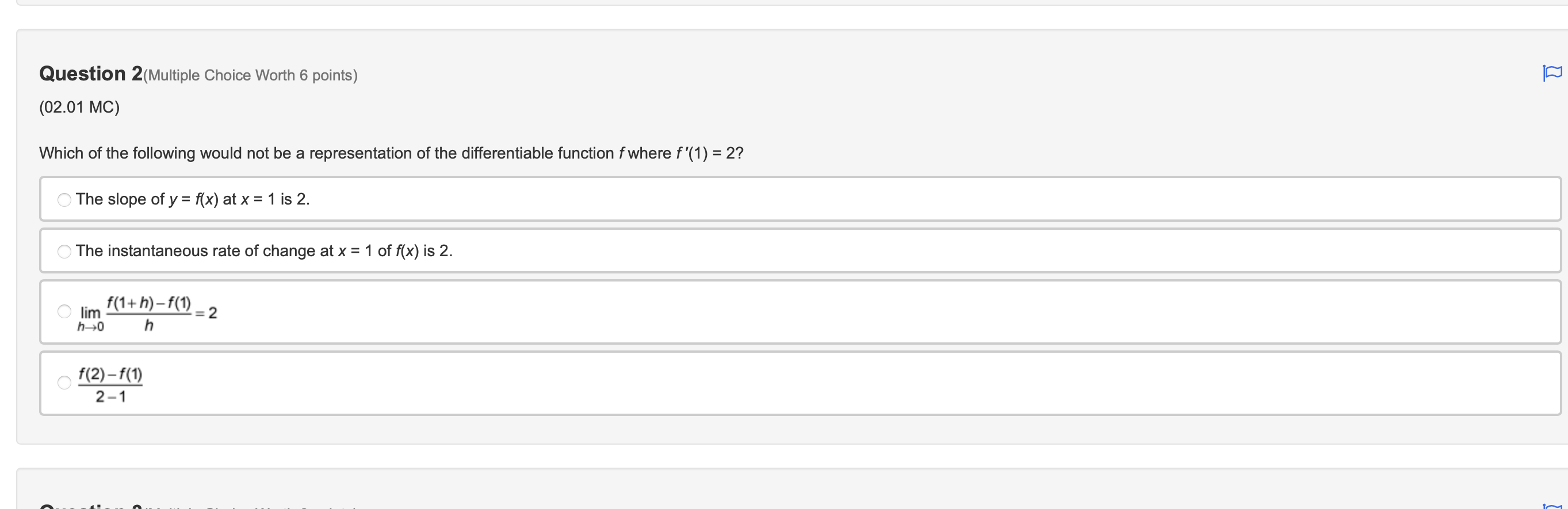 and Fundamental Properties Mid-Module Check Question 1(Multiple Choice Worth 6 points) (02.02