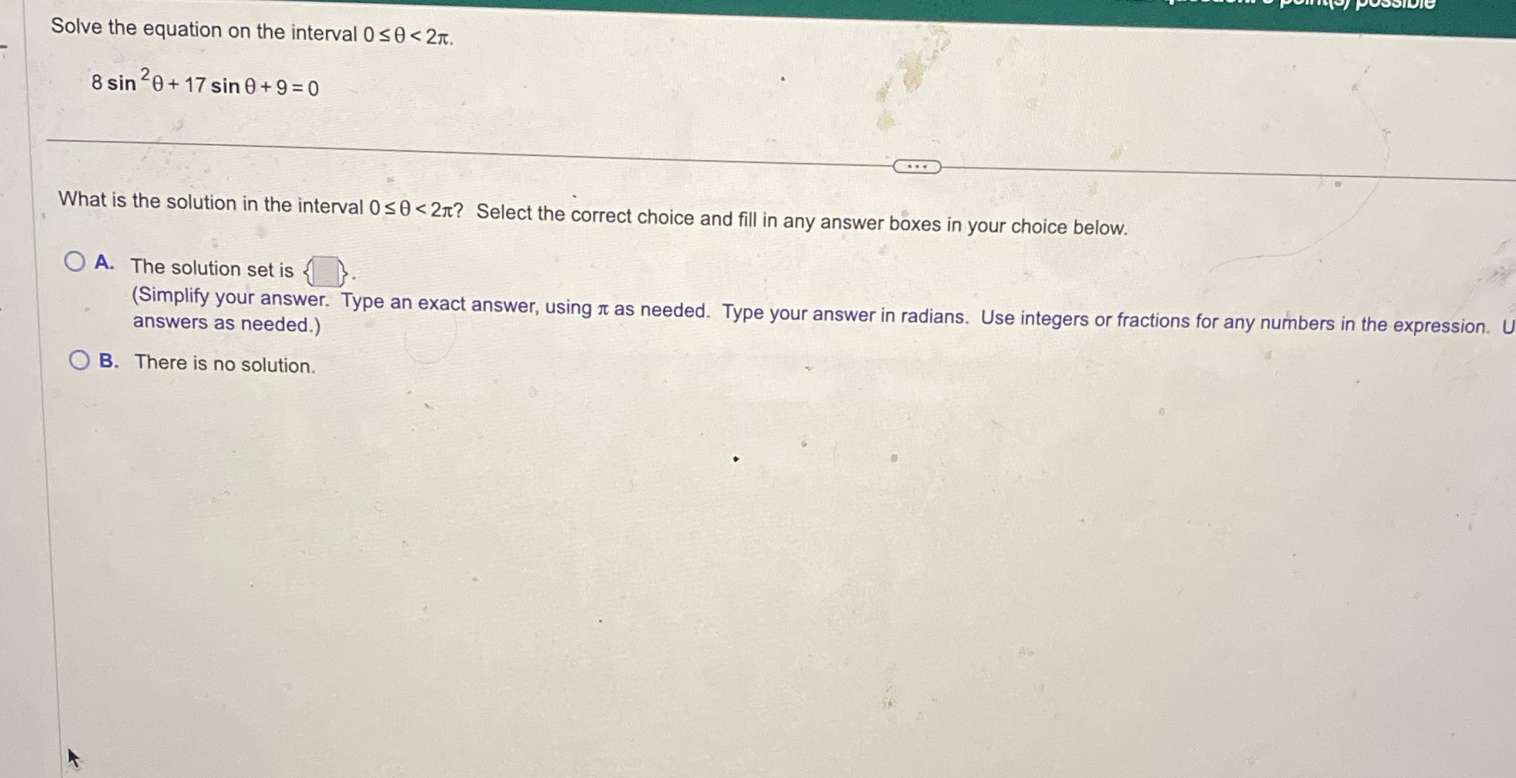 What is the solution in the interval OSO < 21t? Select the