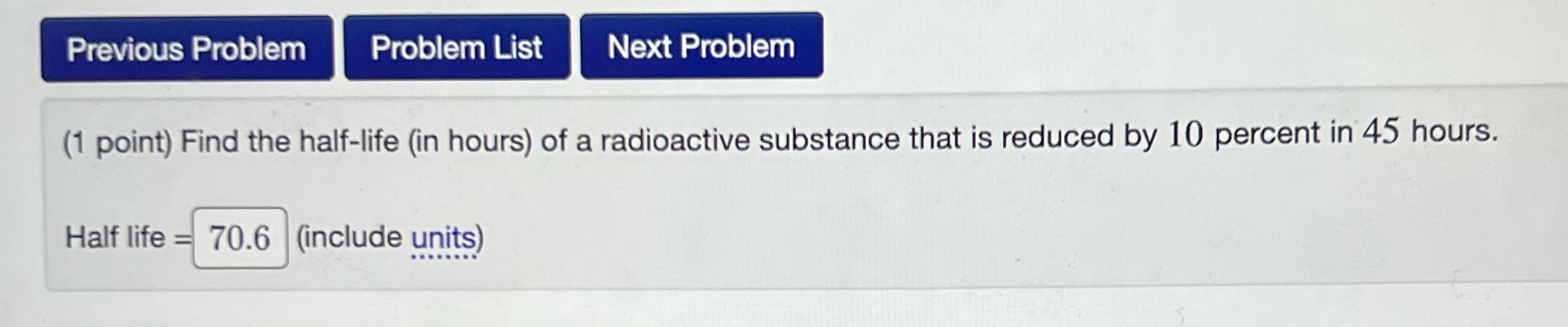 (in hours) of a radioactive substance that is reduced by 10 percent