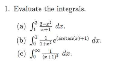 I. Evaluate the integrals. f'2 2x2 (a) J I XFI