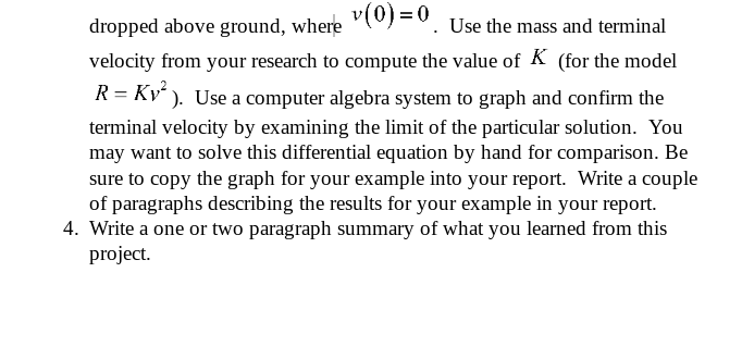 the terminal velocity, \"T of paragraphs describing your example. Be sure to