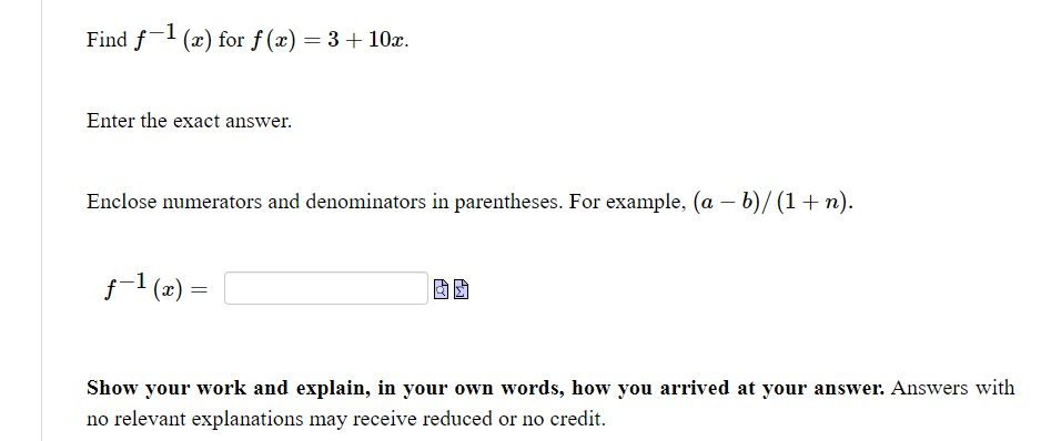  Find f - (x) for f (x) = 3 + 10x.