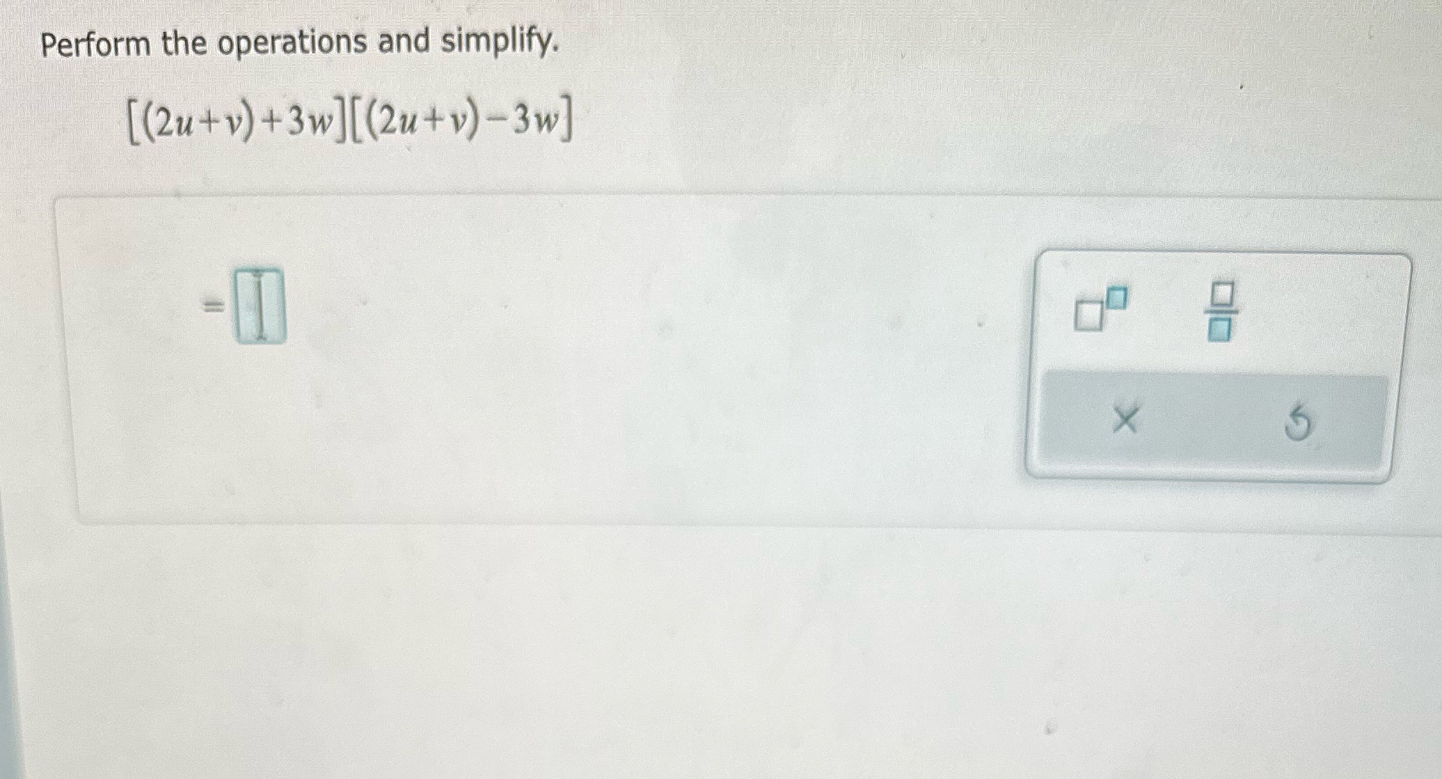 Perform the operations and simplify. 6