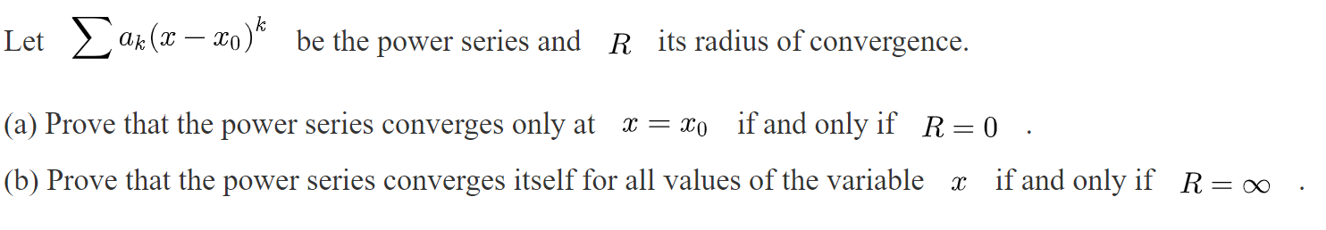 power serres and R 1ts rad1us of convergence. (a) Prove that the