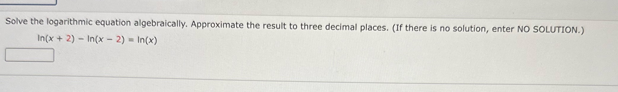 result to three decimal places. (If there is no solution, enter NO