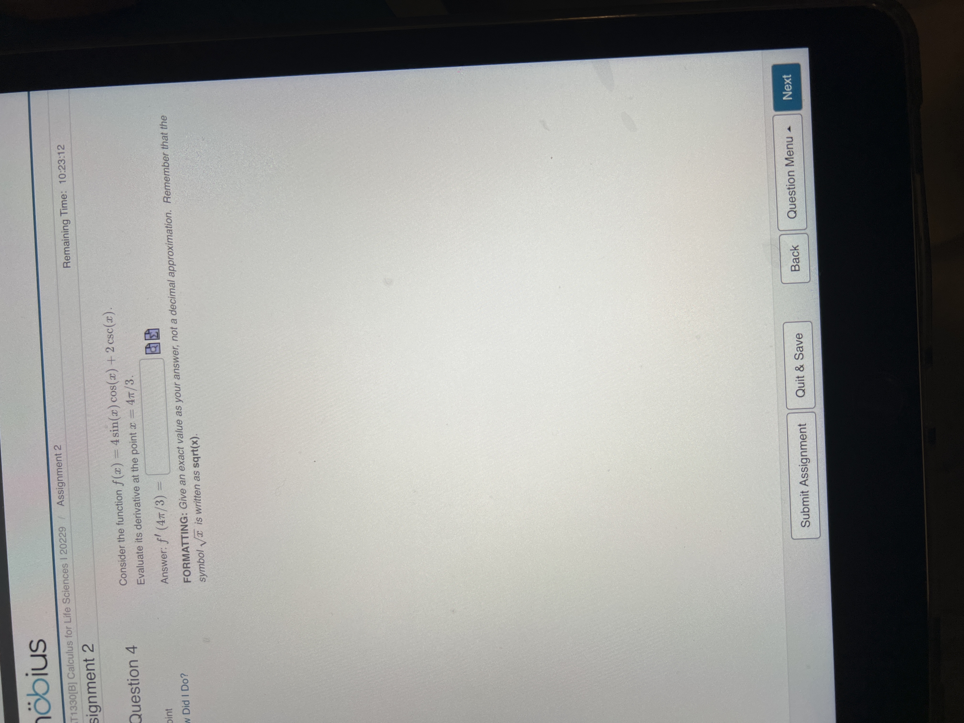 signment 2 Remaining Time: 10:23:12 Question 4 Consider the function f(x) -