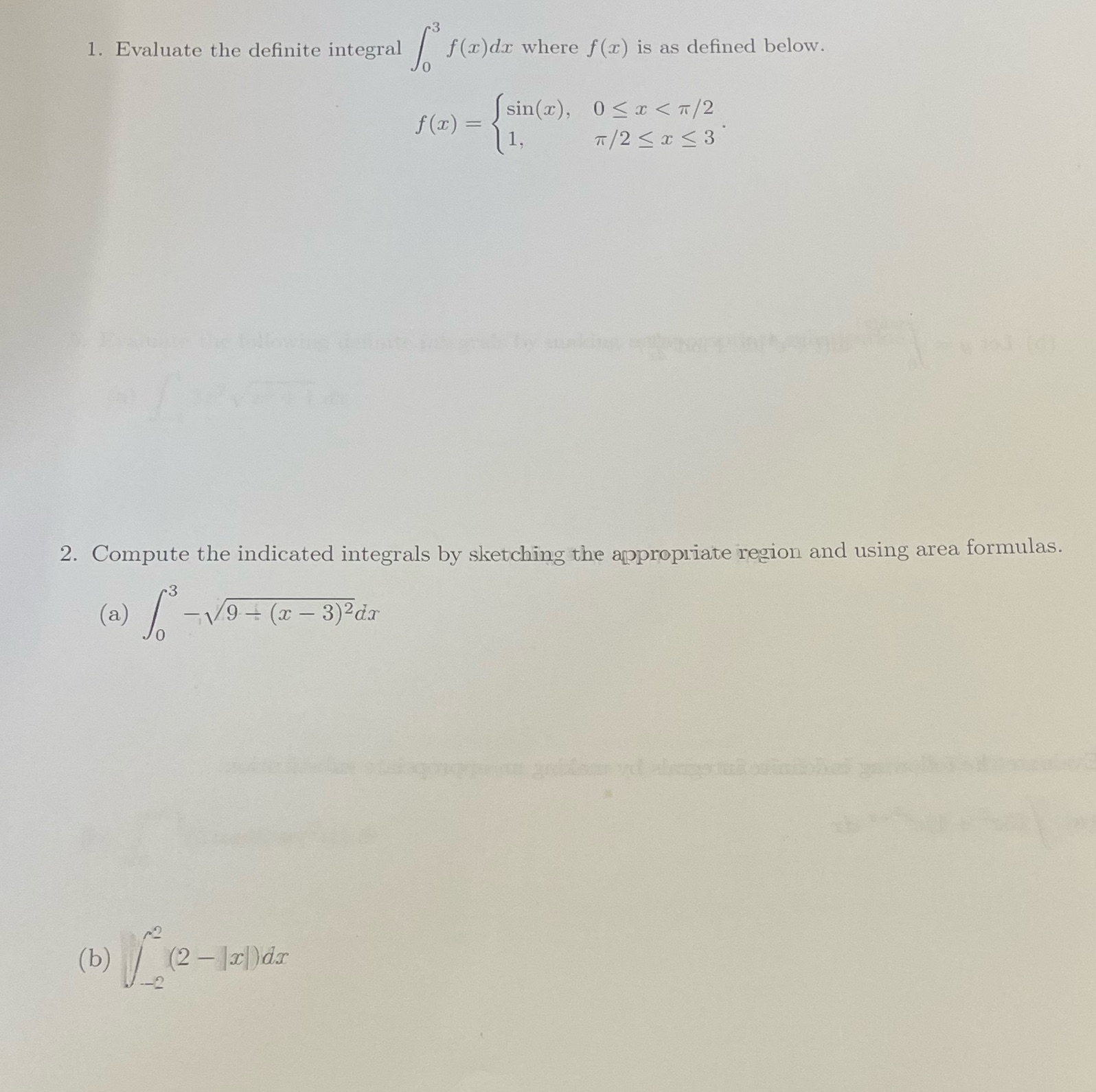 where f (x) is as clefmecl below. 1. Evaluate the definite integral
