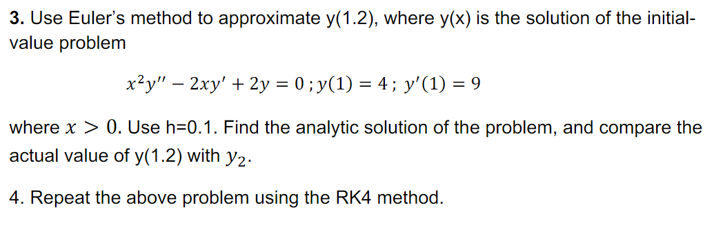 the solution of the initial value problem x231\" ny' + 2y =