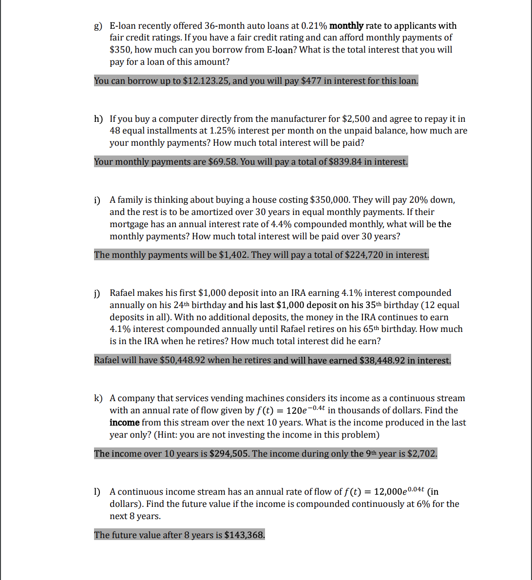 4x3 a) 5e3x +e2x + C b) -10x-1/2 + = x-4+31n/x|+C c)