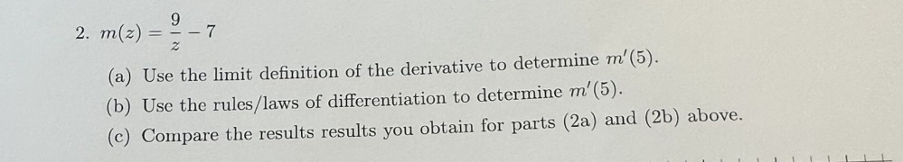 the derivative to determine m'(5). (b) Use the rules/laws of differentiation to