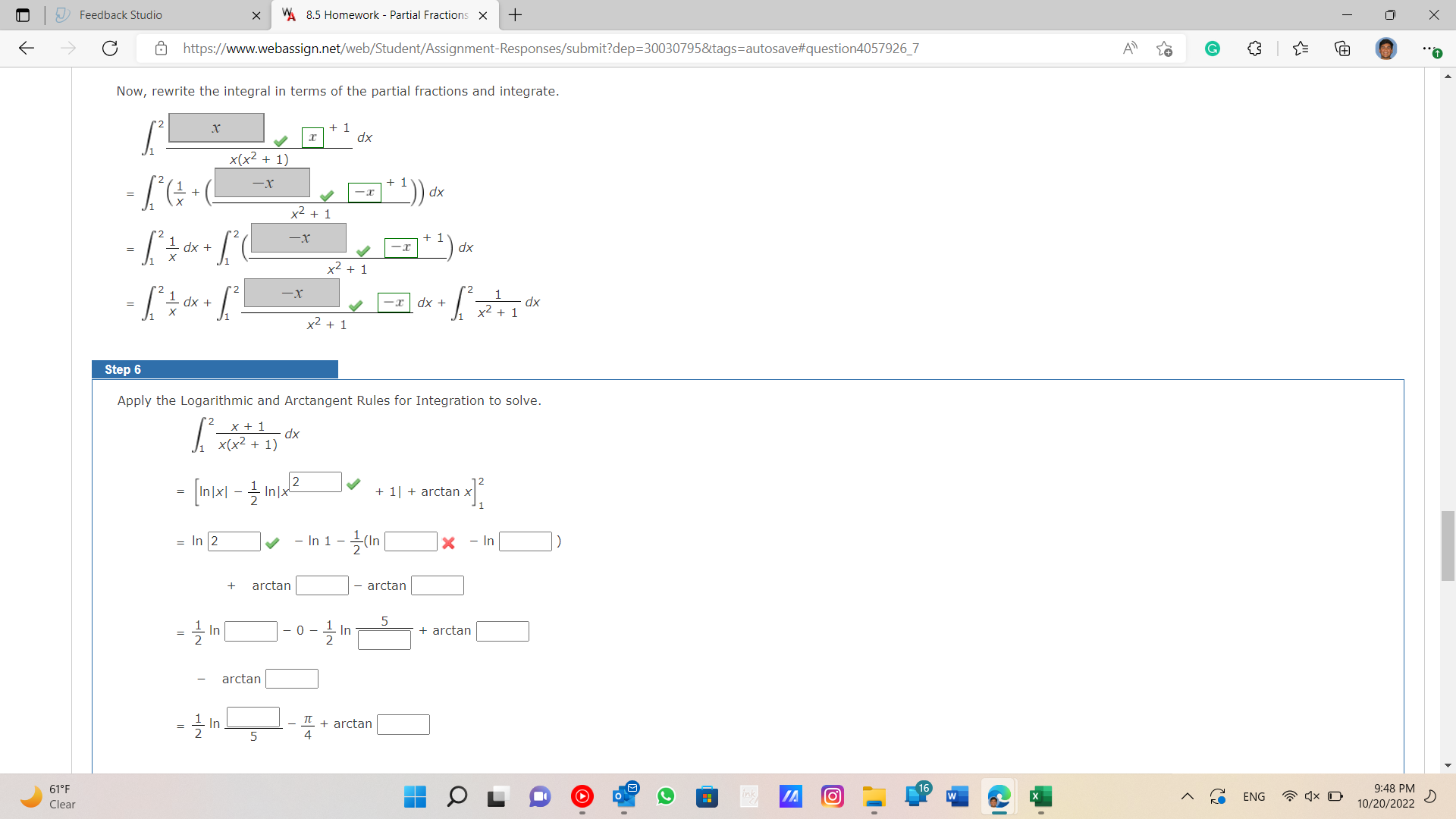 Feedback Studio 8.5 Homework Partial Fractions X + c https://vmw.webassign.net/web/Student/Assignment-Responses/submit?dep=30030795&tags=autosave#question4057926 7 Now,