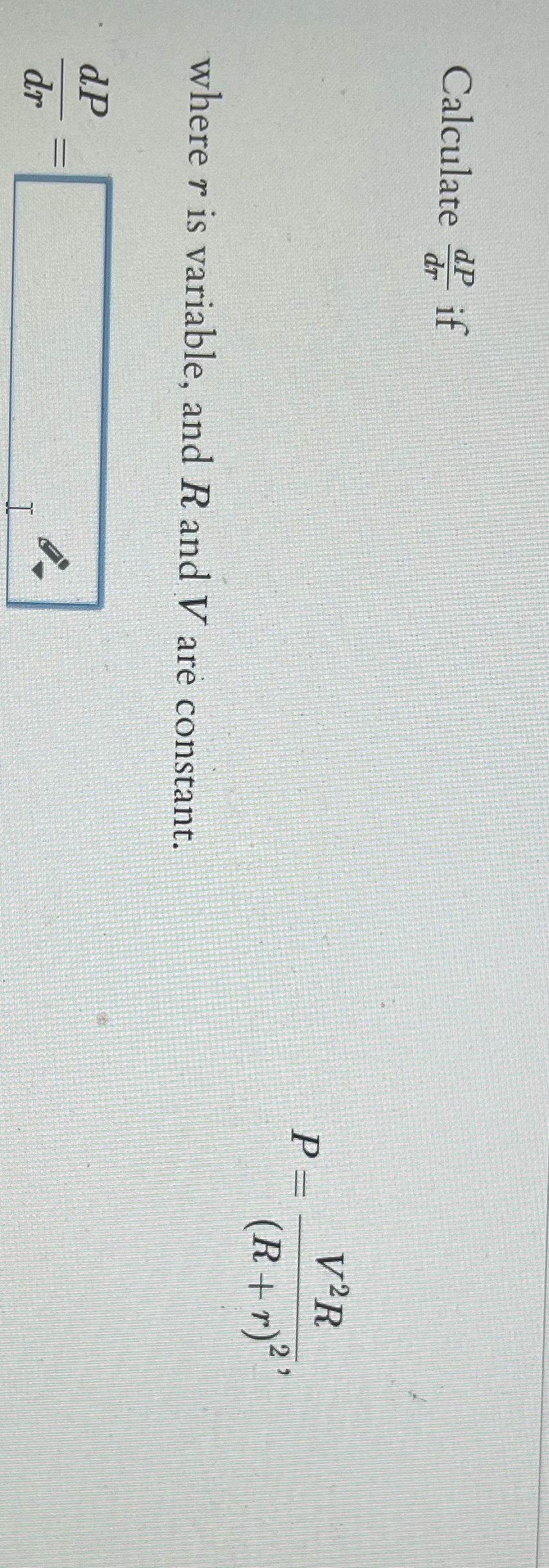 and V are constant. d.P