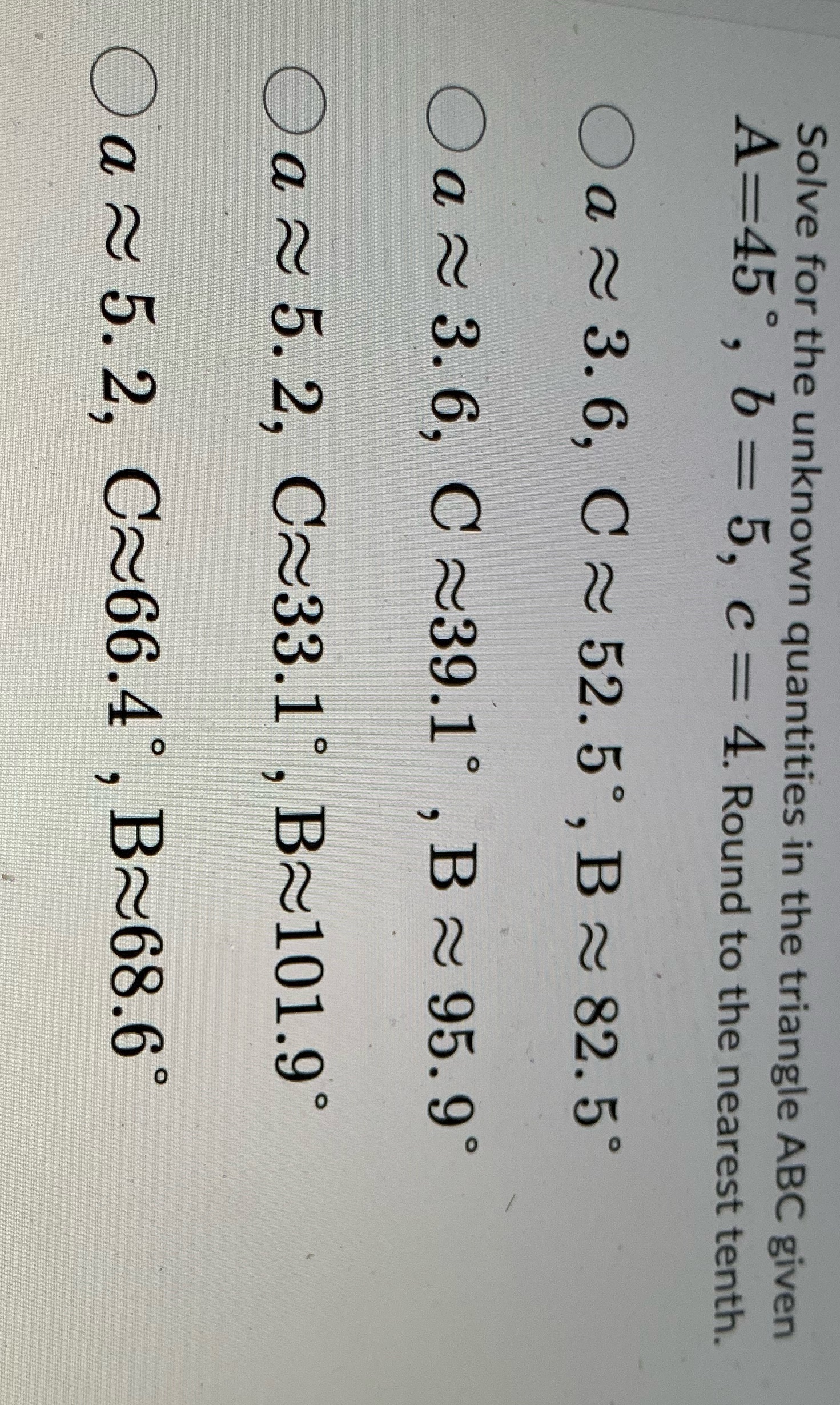 , b = 5, c = 4. Round to the nearest tenth.