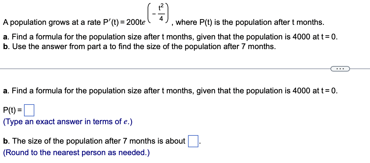 ] , where P(t) is the population after t months. a. Find
