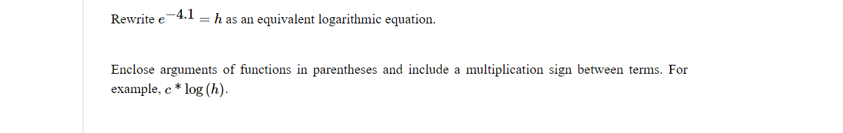 arguments of functions in parentheses and include a multiplication Sign between terms.