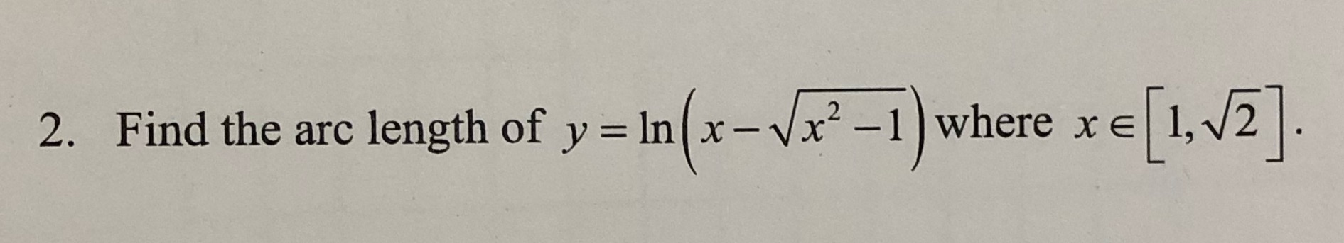 x2 1) where x e [1, Ul. 2. Find the arc length