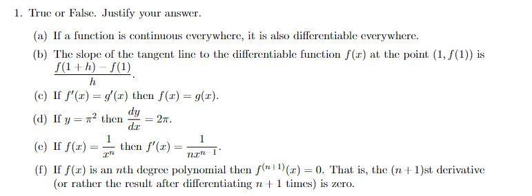 continuous everywhere, it is also differentiable cvervhcre. (b) Thc slope of thc