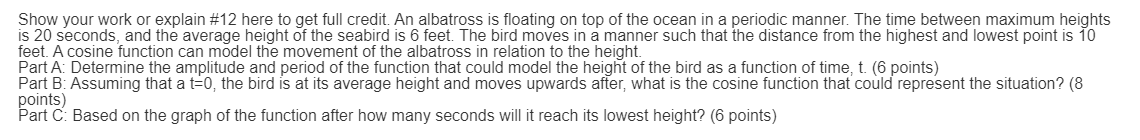 and part c ! Show your work or explain #12 here to