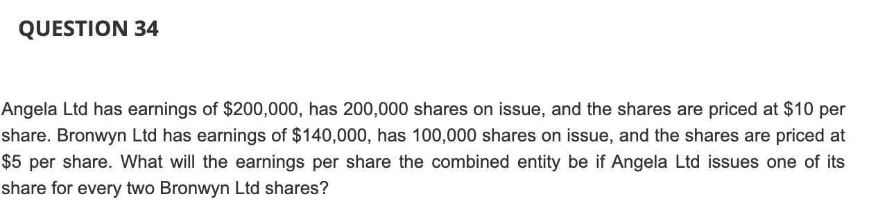 Ltd has earnings of $200,000, has 200,000 shares on issue, and the