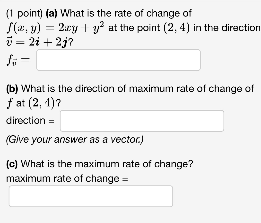the rate of change of f(:z:, y) = 2333/ -|- y2 at