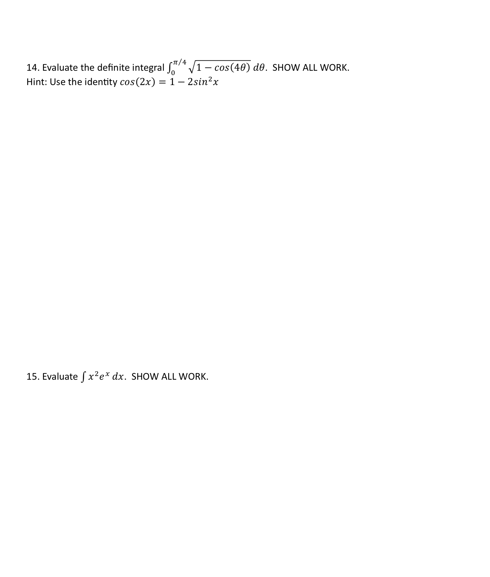 we evaluate the integral J e*cosx dx by Parts, we will obtain