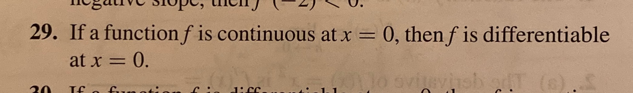 sauve Slope, ugly U. 29. If a function f is continuous at